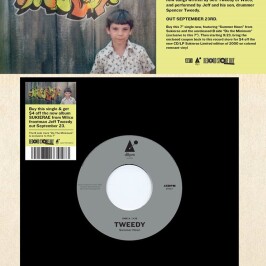 Beginning today, purchase the TWEEDY (Jeff Tweedy of Wilco, along with son Spencer Tweedy on drums) 7″ colored vinyl single, featuring “Summer Noon” from the upcoming “Sukierae” LP (w/the unreleased, exclusive to this 7″ b-side “Do the Minimum”).